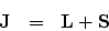\begin{eqnarray*}
\mathbf{J} & = & \mathbf{L} + \mathbf{S}
\end{eqnarray*}